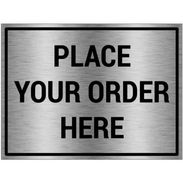 Place your order here bord - brushed aluminium materiaal - grijs zwart - met Engelse tekst place your order here - rechthoek