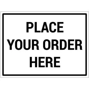 Place your order here bord - dibond materiaal - wit zwart - met Engelse tekst place your order here - rechthoek