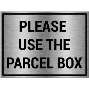 Please use the parcel box bord - brushed aluminium materiaal - grijs zwart - met Engelse tekst please use the parcel box - rechthoek