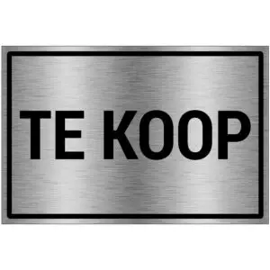 Te koop bord - brushed aluminium materiaal - grijs zwart - met Nederlandse tekst te koop - rechthoek