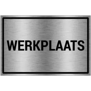 Werkplaats bord - brushed aluminium materiaal - grijs zwart - met Nederlandse tekst werkplaats - rechthoek