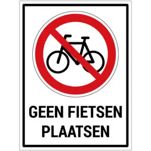 Geen fietsen plaatsen met tekst verbodspictogram - rechthoekig - rood wit zwart - tekst geen fietsen plaatsen en fiets met rode schuine streep