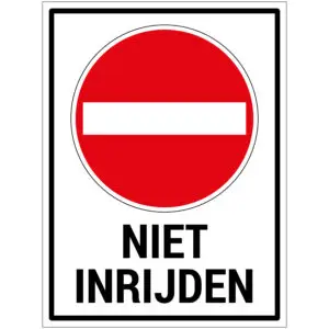 Niet inrijden met tekst verbodspictogram - rechthoekig - rood wit zwart - tekst niet inrijden en witte streep met ronde rode achtergrond