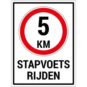 Stapvoets rijden 5 km met tekst verbodspictogram - rechthoekig - rood wit zwart - tekst stapvoets rijden en 5 km met rode ronde rand