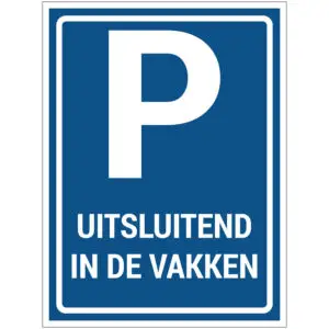 Uitsluitend in vakken parkeren verkeerspictogram - rechthoekig - blauw wit - tekst uitsluitend in de vakken en P op blauwe achtergrond