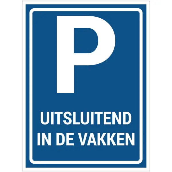 Uitsluitend in vakken parkeren verkeerspictogram - rechthoekig - blauw wit - tekst uitsluitend in de vakken en P op blauwe achtergrond