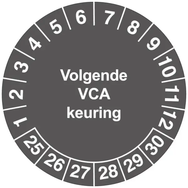 Volgende VCA keuring keuringssticker - rond - grijs wit - tekst volgende VCA keuring met jaartallen en maanden