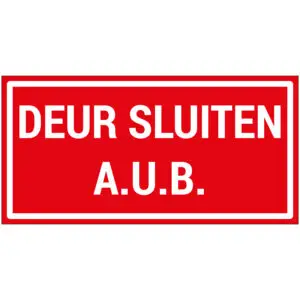 Deur sluiten pictogram - rechthoekig - rood wit - tekst deur sluiten a.u.b.