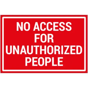 No access for unauthorized people pictogram - rechthoekig - rood wit - tekst no access for unauthorized people op rode achtergrond