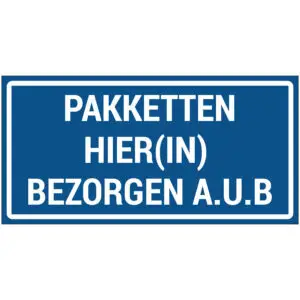 Pakketten hierin bezorgen aub pictogram - rechthoekig - blauw wit - tekst pakketten hier(in) bezorgen a.u.b.