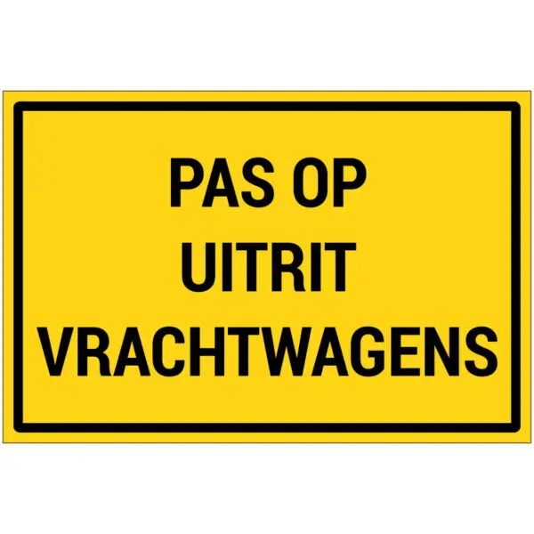 Pas op uitrit vrachtwagens pictogram - rechthoekig - geel zwart - tekst pas op uitrit vrachtwagens op gele achtergrond