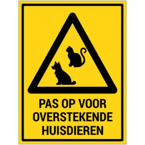 Pas op voor overstekende huisdieren pictogram met tekst - rechthoekig - geel zwart - symbool hond en kat en tekst pas op voor overstekende huisdieren