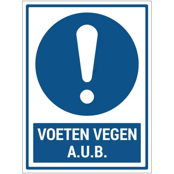 Voeten vegen aub pictogram met tekst - rechthoekig - blauw wit - symbool uitroepteken en tekst voeten vegen a.u.b.