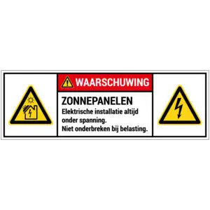 Zonnepanelen elektrische installatie altijd onder spanning pictogram - rechthoekig - rood wit geel zwart - tekst waarschuwing zonnepanelen elektrische installatie altijd onder spanning niet onderbreken bij belasting met symbool bliksem en zonnepanelen