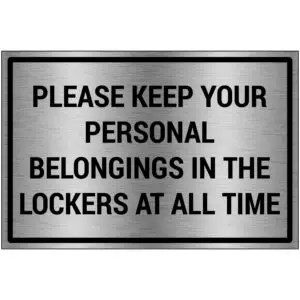 Brushed aluminium Please keep your personal belongings in the lockers tekst pictogram - grijs zwart - rechthoekig