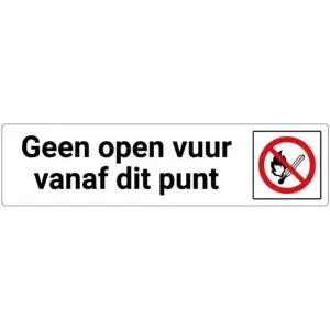 Geen open vuur vanaf dit punt deurbordje - wit rood zwart - rechthoekig
