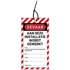 LOTO tag aan deze installatie wordt gewerkt NL - rood wit zwart - rechthoekig - inclusief tiewraps