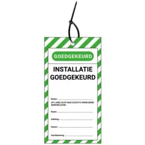 LOTO tag installatie goedgekeurd NL - groen wit zwart - rechthoekig - inclusief tiewraps
