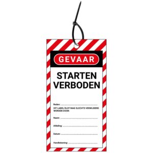 LOTO tag starten verboden NL - rood wit zwart - rechthoekig - inclusief tiewrap
